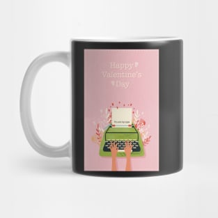 You are my type!  Cute valentine card with hands typing a loveletter with a twist on a retro typewriter Mug